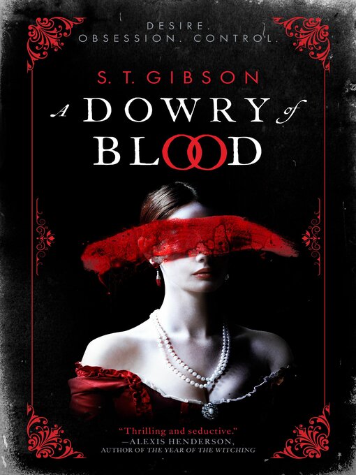 Title details for A Dowry of Blood by S. T. Gibson - Wait list